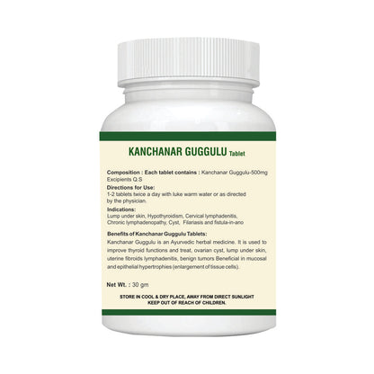 KANCHANAR GUGGULU Tablet for THYROID AND CYST MANAGEMENT: One Bottle MRP (Inclusive of all taxes):Rs.360/- Net Weight 30gm/